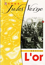 Revue Jules Verne n° 5 :  L'Or