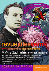 Revue Jules Verne n° 31 :  Maître Zacharius, horloger genevois. 